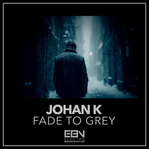 Fade to Grey by Johan K