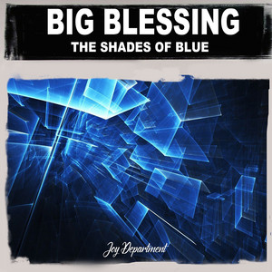 The Shades of Blue (Nu Ground Foundation Beats) by Big Blessing, Nu Ground Foundation