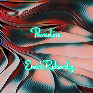Paradise by Emoh Rekerdz