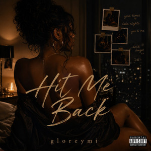 Hit Me Back by Gloreymi