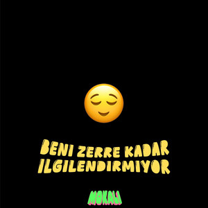 Mokali - Beni Zerre Kadar İlgilendirmiyor