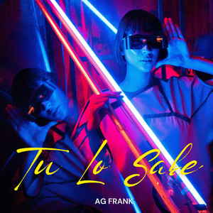 Tu Lo Sabe by AG Frank