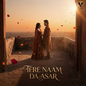 Tere Naam Da Asar