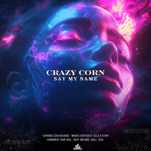 Say My Name by CRAZY CORN