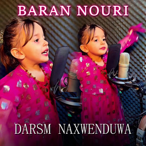 Baran Nouri - Darsm Naxwenduwa