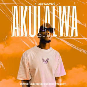 Akulalwa by K_Low Sounds, Bhukubhesh Thee Vocalist