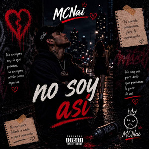 No Soy Asi by MCNai