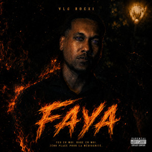 Faya by Vlg Rocki