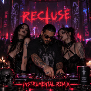 Recluse - Instrumental remix by Basscube