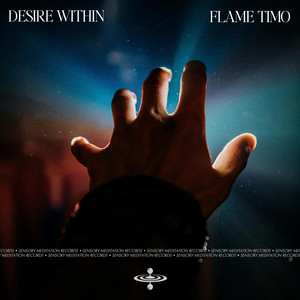 Desire Within by Flame Timo, Jasper Whisper, Sensory Meditation
