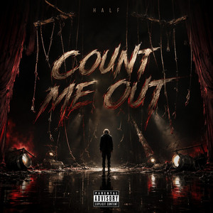 COUNT ME OUT by HALF