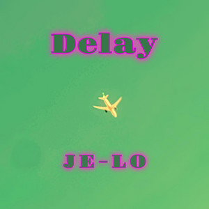 Delay