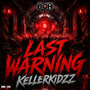 Last Warning by BEST OF HARDTEKK, KellerKidzz