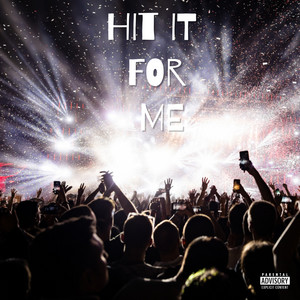 HIT IT FOR ME - Vine Club Version by Sai Sen