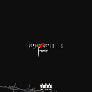 Rap Don't Pay the Bills