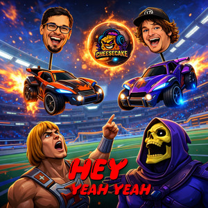 Hey Yeah Yeah (Unofficial Rocket League Theme) by Cheesecake