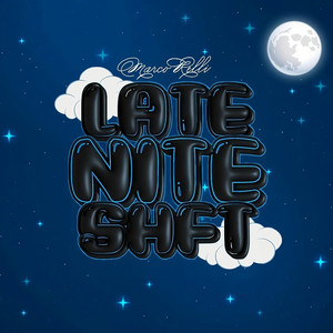 Late Nite Shft by Marco Relli