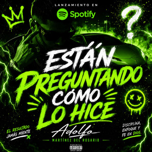 ESTÁN PREGUNTANDO CÓMO LO HICE by ADOLFO MARTINEZ DEL ROSARIO