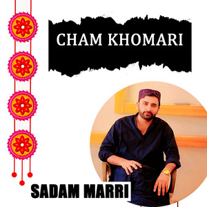 Sadam Marri - Cham Khomari