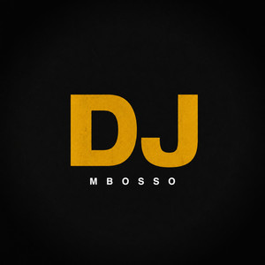 DJ by Mbosso