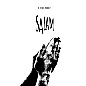 Salam by Mister Nobody