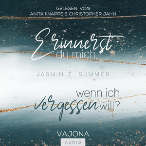 Erinnerst du mich, wenn ich vergessen will? (WENN - Reihe 1)