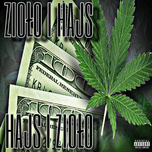 Muras VKE - Zioło i Hajs