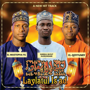 Alfa buyutakum - Laylatul is'ad (feat. El mustopha FG & El qoyyumiy)