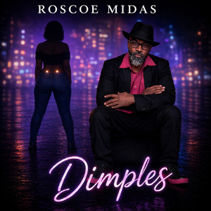 Dimples by Roscoe Midas