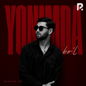 Yonimda bo'l by Sardor Go