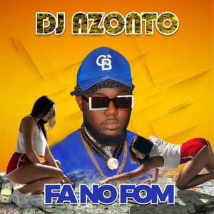 DJ Azonto - Fa No Fom