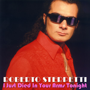 Roberto Sterpetti - I Just Die in Your Arms Tonight (Cover)