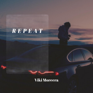 Repeat by Viki Moreera
