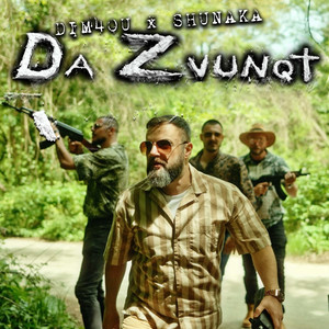 DA ZVUNQT by Dim4ou, Shunaka