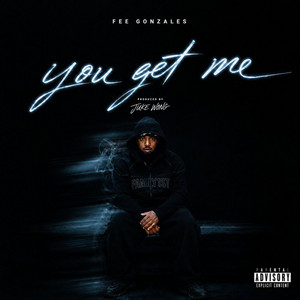 You Get Me by Fee Gonzales