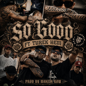 So good by Doble, Turek Hem, Maken Row