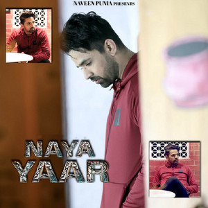 Naya Yaar by Naveen Punia