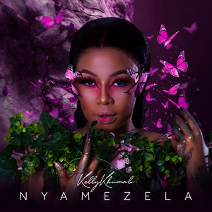 Kelly Khumalo - Nyamezela (feat. Mondli Ngcobo)