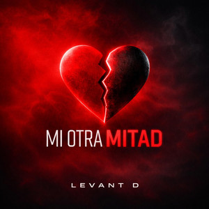 Mi otra mitad by Levant D