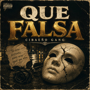 Que Falsa by Cibaeño Gang