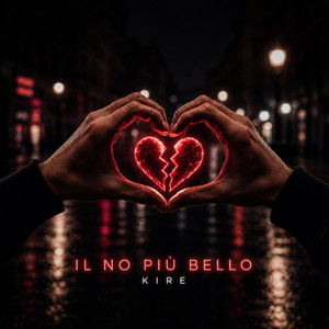 Il no più bello by Kire