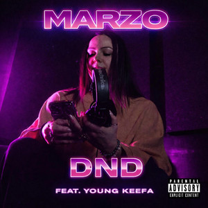 DND by MarZo, Young Keefa