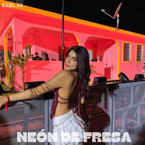 Neón de Fresa by Kael AA