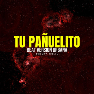 Quisma Music - TU PAÑUELITO