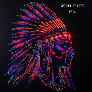 sani by Spirit Flute