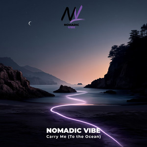 Carry Me (To the Ocean) by Nomadic Vibe