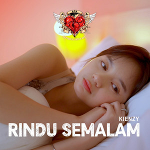 Rindu Semalam - REMIX - song and lyrics by Kienzy | Spotify