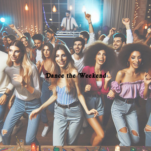 Dance the Weekend by Luna Vibe