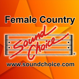 Karaoke - Classic Female Country - Vol. 11 - Album by Sound Choice