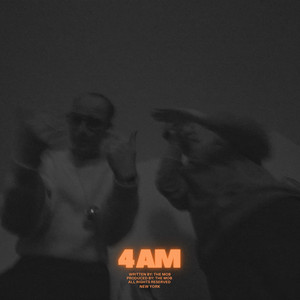 4AM by THE MOB